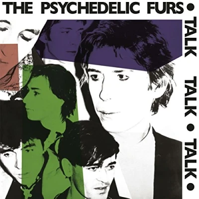 Image of The Psychedelic Furs Talk 180gm vinyl 2018 UK LP 88985459971