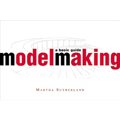 Image of Modelmaking A Basic Guide (Norton Professional Books for Architects &amp; Designers)