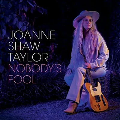 Image of Joanne Shaw Taylor Nobody&#039;s Fool 180gm vinyl Shrink 2022 UK LP KTBA93921