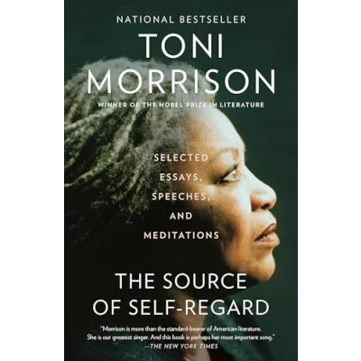 Image of The Source of Self Regard: Selected Essays, Speeches, and Meditations (Vintage International)