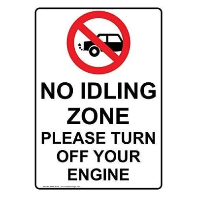 Image of Lotusworld New Warning Sign No Idling Zone Please Turn Off Your Engine 8x12 inches