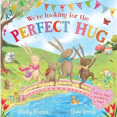 Image of We&#039;re Looking for the Perfect Hug: A Lift Flap Adventure (The Bunny Adventures)