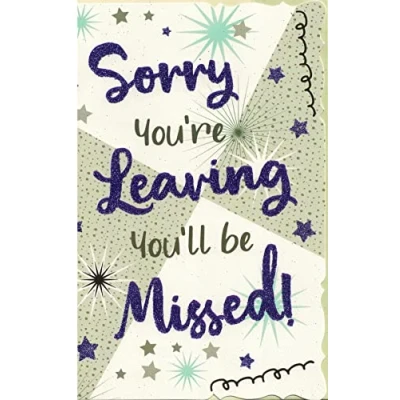Image of SORRY YOUR LEAVING CARD. 9 X 6 INCHES. OTB17188C
