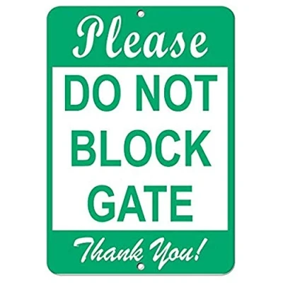Image of Please Do Not Block Gate Thank You Sign Notice Street Traffic Danger Warning Durable Vintage decorative wall decoration art