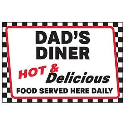 Image of V Safety Dad&#039;s Diner/Hot &amp; Delicious/Food Served Here Daily Sign 200mm x 150mm Rigid Plastic