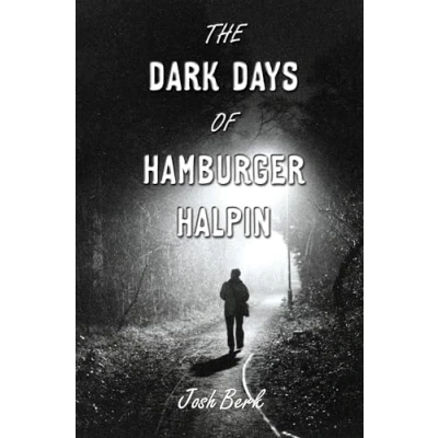 Image of The Dark Days of Hamburger Halpin
