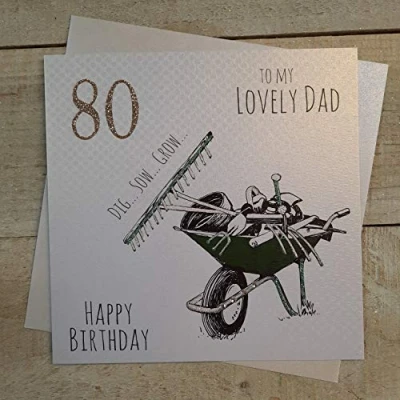 Image of white cotton cards ED80&quot;Wheelbarrow to My Lovely Dad Happy Birthday&quot; Handmade 80Th Birthday Card, greyblackbeigegreen,16cm x 16cm
