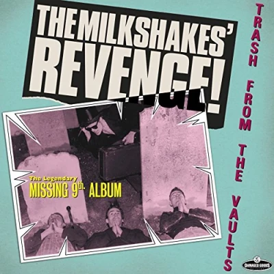 Image of The Milkshakes Milkshakes&#039; Revenge! 2016 UK vinyl LP DAMGOOD459LP