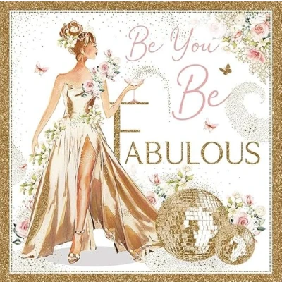 Image of Nigel Quiney Artistic Open Female &#039;Happy Birthday&#039; Greeting Card Be Fabulous Lady In Gold Dress Illustration With A Foil Finish From The Pizazz Range For Her