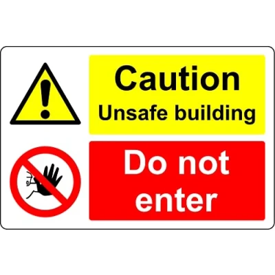 Image of Caution Unsafe Building Do not Enter Safety sign 1mm Plastic (600mm x 400mm)