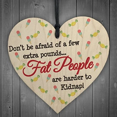 Image of RED OCEAN Fat People Harder To Kidnap Novelty Wooden Hanging Heart Friendship Gift Plaque