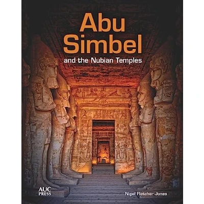 Image of Abu Simbel and the Nubian Temples: A New Traveler&#039;s Companion