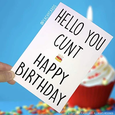 Image of Funny Birthday Cards, C*nt Swearing Joke Hello You C*nt, Crude, Joke, Best Friend, Boyfriend, Husband Novelty PC171