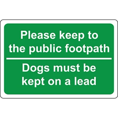 Image of Please keep to the public footpath Dogs must be kept on a lead Safety sign 1mm Plastic (400mm x 300mm)