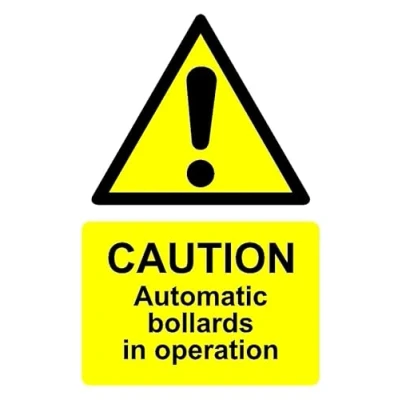 Image of Caution automatic bollards in operation safety sign 1mm flexible Plastic (400mm x 300mm)