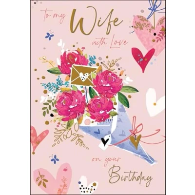 Image of Jonny Javelin Wife Birthday Card Happy with Floral Bouquet and Love Hearts Design Embossed Foil Details for Women