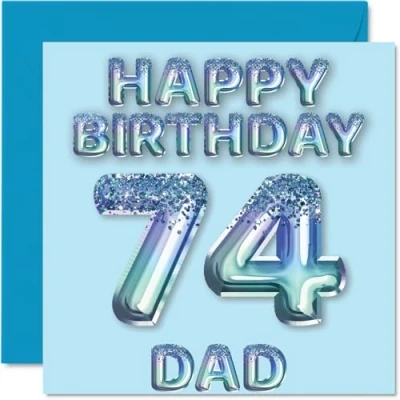 Image of 74th Birthday Card for Dad Blue Glitter Party Balloons Happy Cards 74 Year Old Father from Son Daughter, 145mm x Bday Greeting Gift