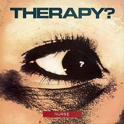 Image of Therapy? Nurse Sealed 2021 UK vinyl LP 3842932