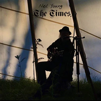 Image of Neil Young The Times Sealed 2021 UK vinyl LP 093624885788