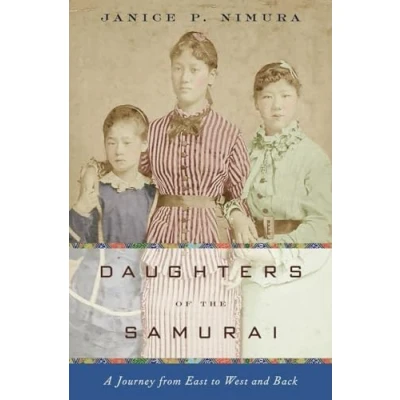 Image of Daughters of the Samurai A Journey from East to West and Back