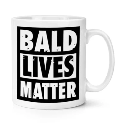 Image of Bald Lives Matter 10oz Mug Cup Funny Grandad Dad Baldi Old Joke Rude Birthday OAP
