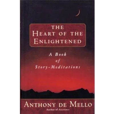 Image of the Heart of Enlightened: A Book Story Meditations