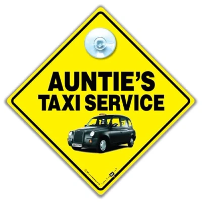 Image of Auntie&#039;s Taxi Service Sign, Sign. A Suction Cup Car Sign For Auntie, London Black Cab 14cm x