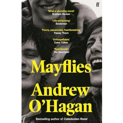 Image of Mayflies: From the author of Sunday Times bestseller Caledonian Road
