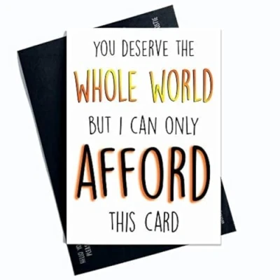 Image of Funny Greeting Cards Deserve The Whole World Only Afford This Card Novelty Humour Banter Daughter Son Best Friend Birthday Xmas PC366