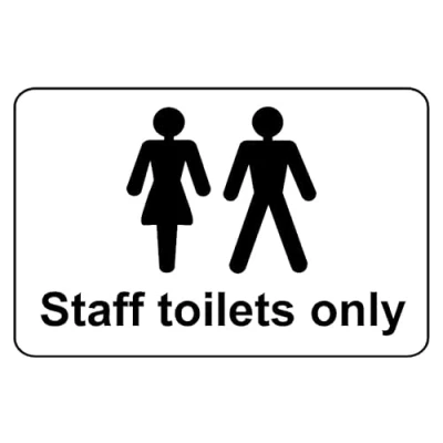Image of Staff Toilets only Safety Sign Self Adhesive Sticker (300mm x 200mm)