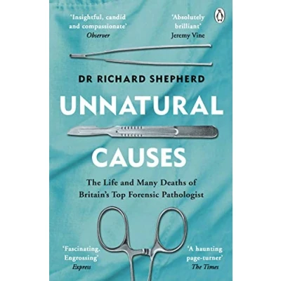 Image of Unnatural Causes: &#039;An absolutely brilliant book. I really recommend it, don&#039;t often say that&#039; Jeremy Vine, BBC Radio 2