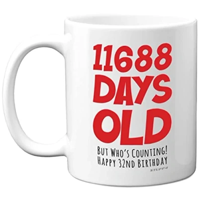 Image of 32nd Birthday Mug Gift for Men Women Him Her 11688 Days Old Funny Adult Thirty Two Second Happy Present Brother Sister Son Daughter Cousin, 11oz Ceramic Dishwasher Safe Mugs