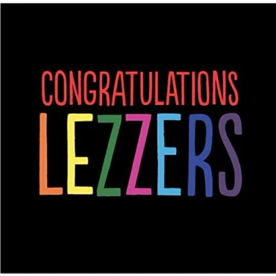Image of Congrats Lezzers Rude &amp; Funny Wedding Congratulations LGBT Novelty Joke Inappropriate Card! Ideal for Gay Lesbian New Couple Newlywed&#039;s Mr Mr&#039;s Bride Groom Boyfriend Girlfriend Just Married Invites