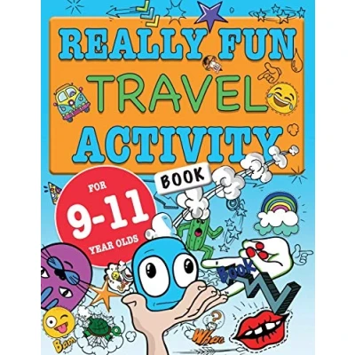 Image of Really Fun Travel activity book For 9 11 year Olds: &amp; educational nine to eleven old children (Activity Books Kids)