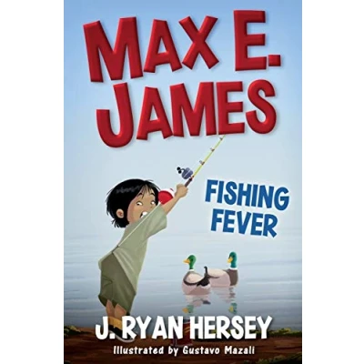 Image of Max E. James: Fishing Fever: Volume 4