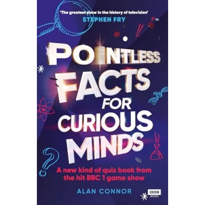 Image of Pointless Facts for Curious Minds: A new kind of quiz book from the hit BBC 1 game show