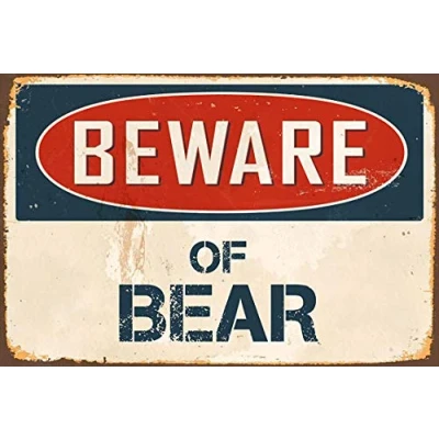 Image of Beware of Bear Sign New Metal Tin Poster 8X12 Inches