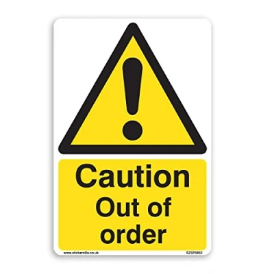 Image of Caution Out of Order Sign [A4 200mm x 300mm] Self Adhesive Sticker