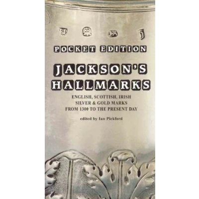Image of Pocket Ed. Jacksons Hallmarks Edition: English, Scottish, Irish Silver and Gold Marks from 1300 to the Present Day