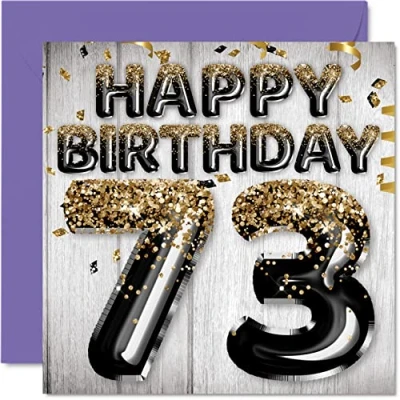 Image of 73rd Birthday Card for Men Black &amp; Gold Glitter Balloons Happy Cards 73 Year Old Man Dad Great Grandad Grandpa Gran, 145mm x Seventy Three Third Greeting Gift