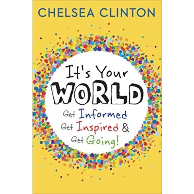 Image of It&#039;s Your World: Get Informed, Inspired &amp; Going!