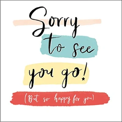 Image of Male/Female Sorry You&#039;re Leaving Card from Woodmansterne So Happy For You Extra Large