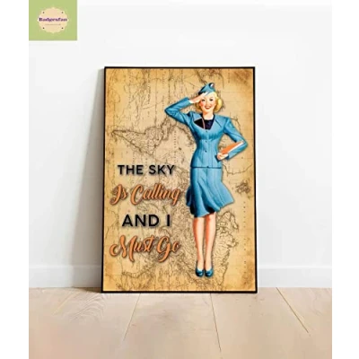 Image of Flight Attendant The Sky is Calling and I Must Go Cabin Crew Sign Decor Metal Tin Poster Wall Art 8X12 Inches