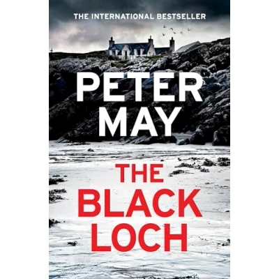 Image of the Black Loch: an explosive return to hebrides and internationally bestselling Lewis Trilogy