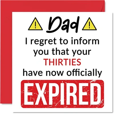 Image of Funny 40th Birthday Cards for Dad Your Thirties Have Expired Happy Card Daddy Papa from Son Daughter, 145mm x Banter Joke Humour Bday Greeting Gift