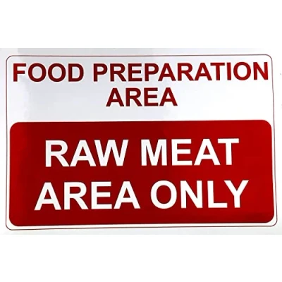 Image of Food Preparation Area raw Meat only Sign Self Adhesive Sticker Size: 200MM X 150MM