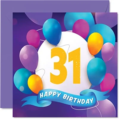 Image of 31st Birthday Card for Men Women Balloon Party Happy Cards 31 Year Old Man Woman Brother Sister Mum Dad Auntie Uncle Best Friend Cousin, 145mm x Bday Greeting Gift