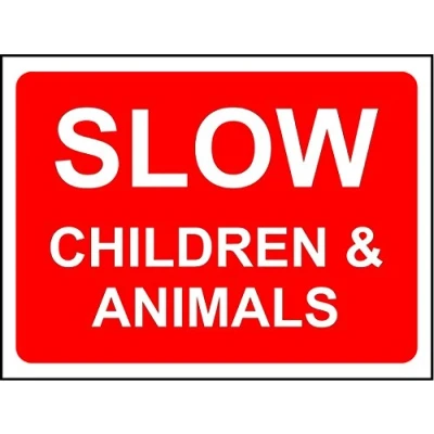 Image of Slow children and animals safety sign 3mm Aluminium 300mm x 200mm