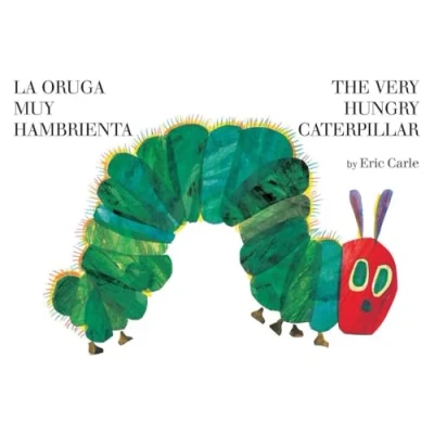 Image of The Very Hungry Caterpillar/La Oruga Muy Hambrienta (World of Eric Carle)