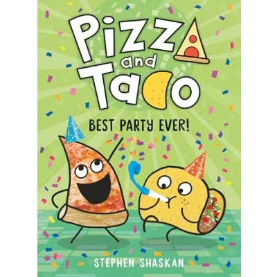 Image of Pizza and Taco: Best Party Ever